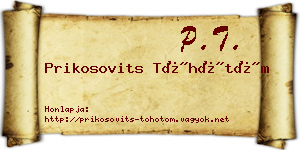 Prikosovits Töhötöm névjegykártya